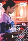 La lingua tagalog libro di Soravia Giulio