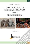 Controcorso di economia politica. Vol. 1: Microeconomia libro