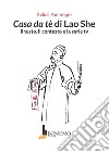 Casa da tè di Lao She. Il testo il contesto e la serie tv libro