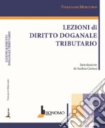 Lezioni di diritto doganale tributario