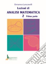 Lezioni di analisi matematica 2. Vol. 1 libro