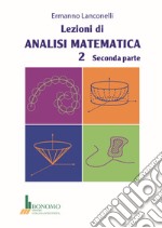 Lezioni di analisi matematica 2. Vol. 2 libro