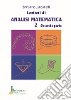 Lezioni di analisi matematica 2. Vol. 2 libro