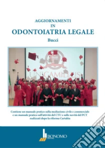 Aggiornamenti in odontoiatria legale