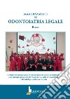 Aggiornamenti in odontoiatria legale libro di Bucci Marco Brady