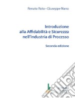 Introduzione alla affidabilità e sicurezza nell'industria di processo libro