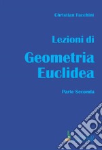 Lezioni di geometria euclidea. Vol. 2 libro