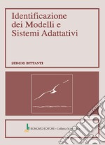 Identificazione dei modelli e sistemi adattativi libro