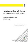 Matematica di base per insegnare nella scuola primaria libro