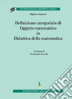 Definizione categoriale di oggetto matematico in didattica della matematica libro