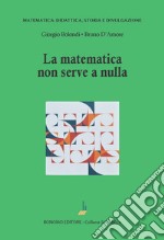 La matematica non serve a nulla libro