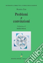 Problemi e convinzioni libro