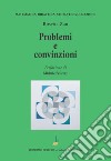 Problemi e convinzioni libro