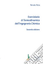 Eserciziario di termodinamica dell'ingegneria chimica libro