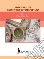 Selected essays in maritime and transport law libro