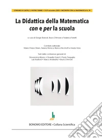 La didattica della matematica con e per la scuola libro