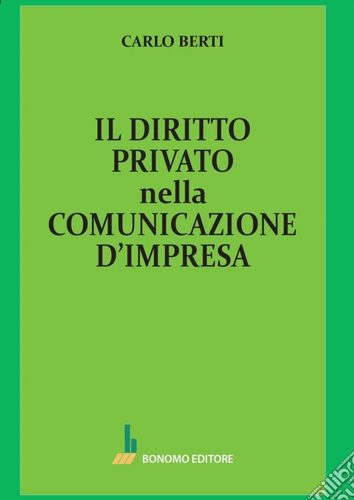 Il diritto privato della comunicazione d'impresa