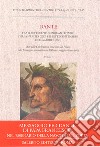 Dante fra il settecentocinquantenario della nascita (2015) e il settecentenario della morte (2021) libro