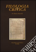 Per Mario Martelli.  Fascicolo speciale di «Filologia e Critica» libro