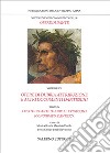 Nuova edizione commentata delle opere di Dante. Vol. 7/4: Opere di dubbia attribuzione e altri documenti danteschi: Le vite di Dante dal XIV al VXI secolo. Iconografia dantesca libro