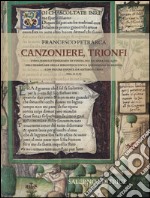 Canzoniere, Trionfi. Commentario all'edizione in fac-simile. Ediz. a colori libro