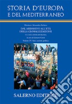 Storia d'Europa e del Mediterraneo. Vol. 15: L' età contemporanea libro