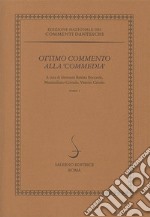 Ottimo commento alla «Commedia»-Chiose sopra la «Comedia» libro