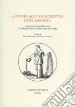 «Un pelago di scientia con amore». Le «regole» di Fortunio a cinquecento anni dalla stampa libro