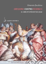 Gregorio contro Federico. Il conflitto per dettar legge libro