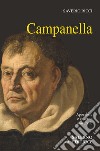 Campanella. Apocalisse e governo universale libro di Ricci Saverio