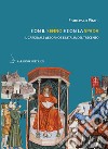 Con il senno e con la spada. Il cardinale Albornoz e l'Italia del Trecento libro