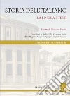 Storia dell'italiano. La lingua, i testi libro di Frosini G. (cur.)