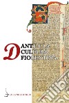 Dante e la cultura fiorentina. Bono Giamboni, Brunetto Latini e la formazione intellettuale dei laici libro
