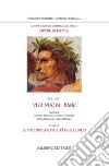 Nuova edizione commentata delle opere di Dante. Vol. 1/2: Vita nuova-Rime. Le rime della maturità e dell'esilio libro