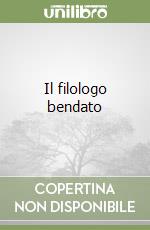 Il filologo bendato libro