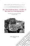 Suggestioni e modelli danteschi tra Medioevo e Umanesimo. Atti del Convegno di Roma, 22-24 ottobre 2018 libro