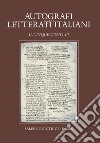 Autografi dei letterati italiani. Il Cinquecento. Vol. 3 libro di Motolese M. (cur.) Procaccioli P. (cur.) Russo E. (cur.)