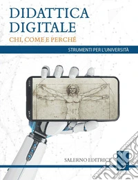 Didattica digitale. Chi, come e perché libro