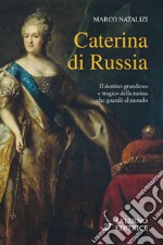 Caterina di Russia libro