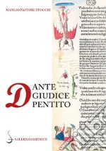 Dante giudice pentito e altri studi danteschi libro