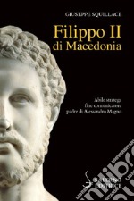 Filippo II di Macedonia libro