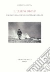 Il tempo diviso. Poesia e guerra in Sereni, Fortini, Caproni, Luzi libro