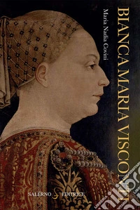 Bianca Maria Visconti libro