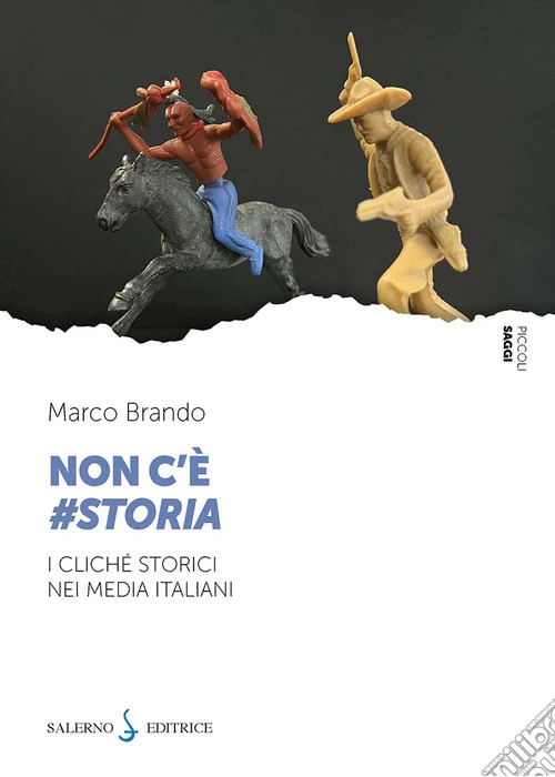 Non c'è #storia. I cliché storici nei media italiani