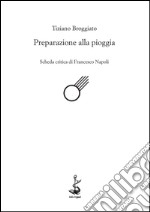 Preparazione alla pioggia libro