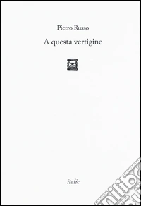 A questa vertigine