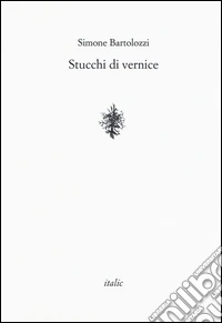 Stucchi di vernice