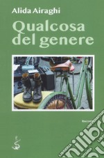 Qualcosa del genere libro