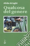 Qualcosa del genere libro