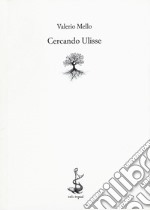 Cercando Ulisse libro